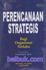 Perencanaan Strategis: Bagi Organisasi Nirlaba